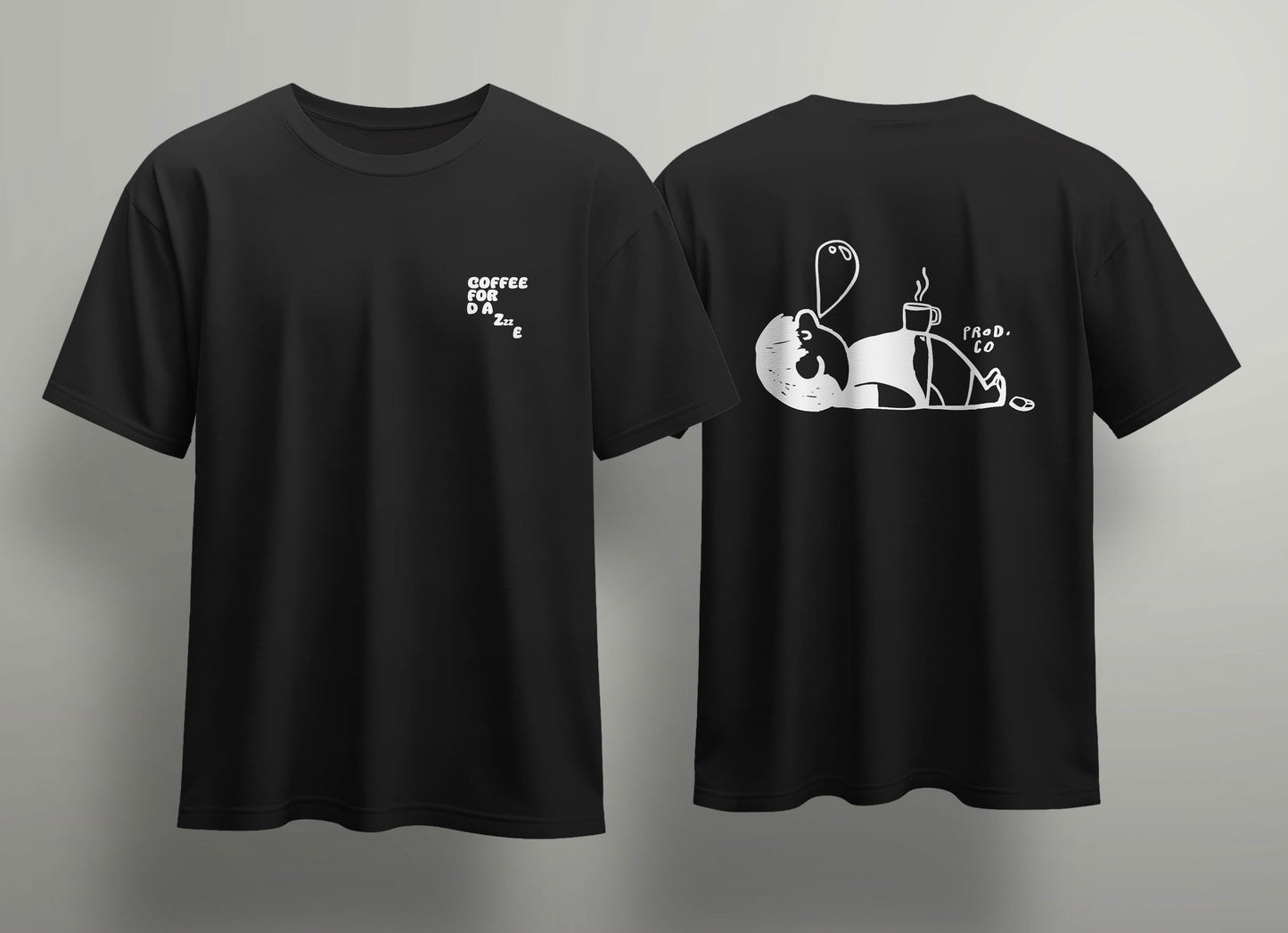 Coffee for Daze T-Shirt (PRE-ORDER)